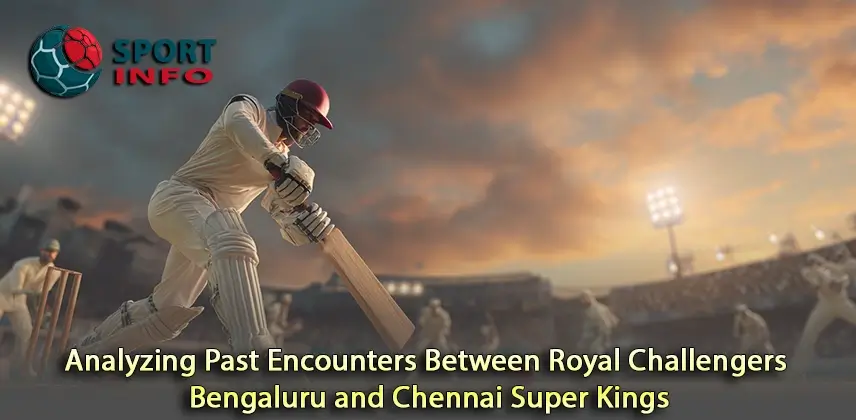 Reviewing Memorable Moments in RCB vs CSK History