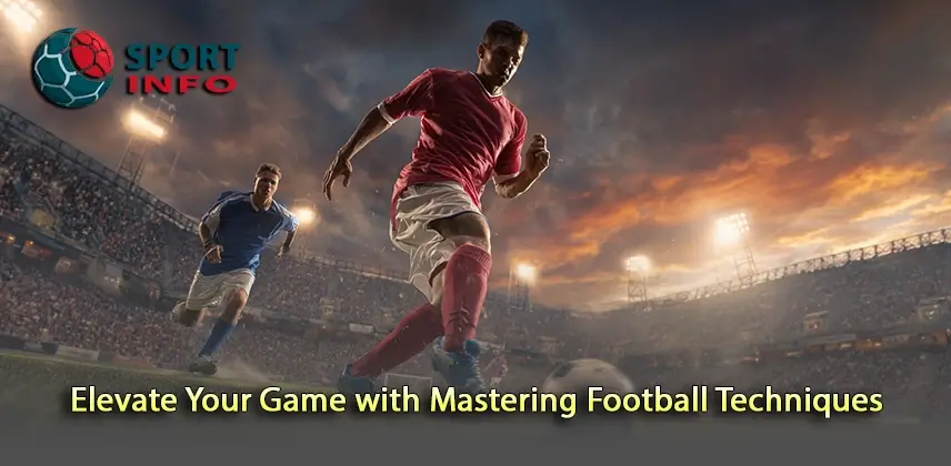Boost Your Performance with Proven Football Techniques