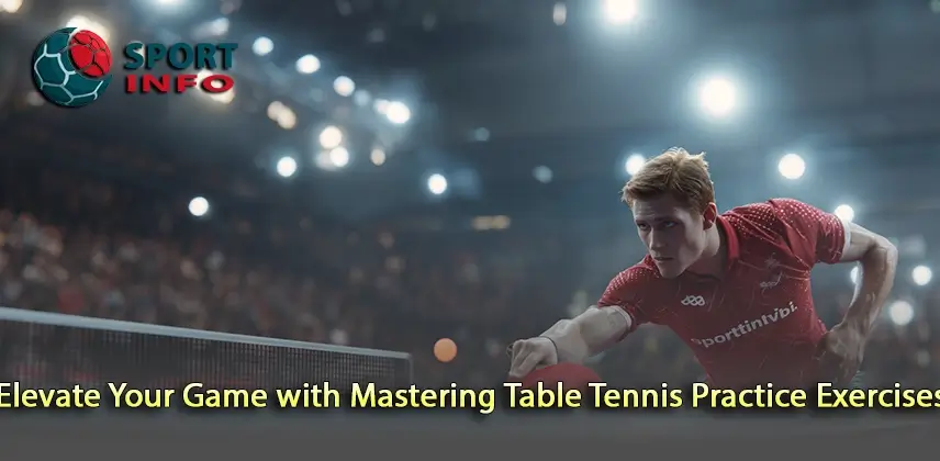 Enhance Your Performance with Table Tennis Practice Techniques