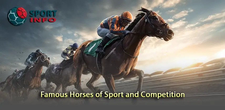 Unveiling the Legacy of Famous Horses in Competition