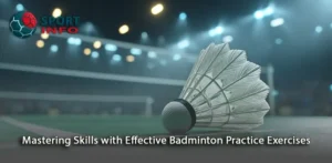 Boosting Performance with Targeted Badminton Practice Exercises